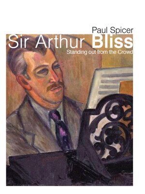 cover image of Sir Arthur Bliss